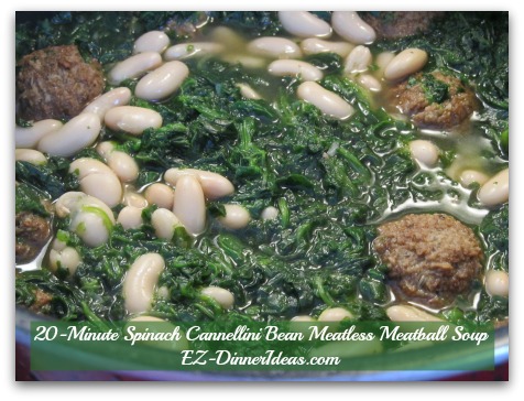 20-Minute Spinach Cannellini Bean Meatless Meatball Soup 20-Minute Spinach Cannellini Bean Meatless Meatball Soup