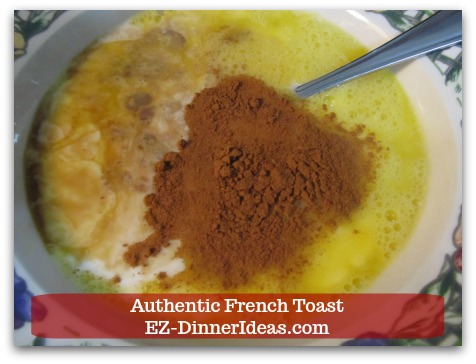 Idea Breakfast | Authentic French Toast - Whisk in vanilla extract and ground cinnamon. Idea Breakfast | Authentic French Toast - Whisk in vanilla extract and ground cinnamon.