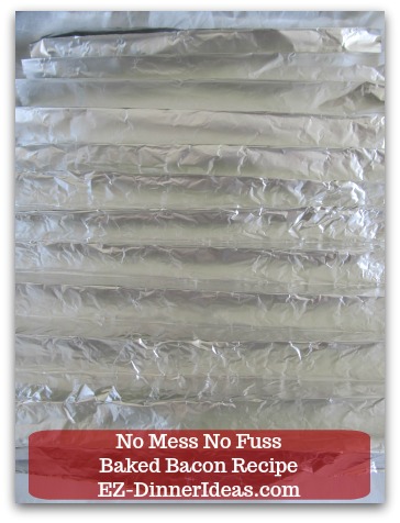 Oven Baked Bacon Recipe - Make your own disposable oven rack is even better.