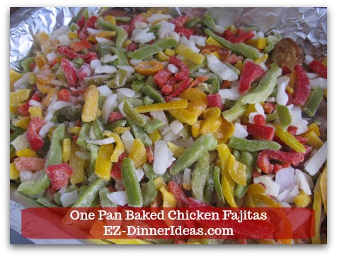 Easy Chicken Fajitas Recipe | One Pan Baked Chicken Fajitas - Add frozen vegetables into the same pan with the chicken.
