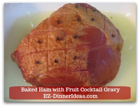 Baked Ham Dinner Menu with Fruit Cocktail Gravy - Cutting the surface of the ham in the diamond pattern.  Then, pin a whole clove in each diamond.
