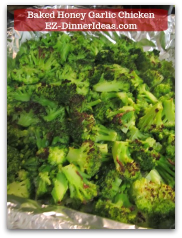 Recipe for Baked Chicken | Baked Honey Garlic Chicken - Cook frozen broccoli during the 2nd half cook time of the chicken.