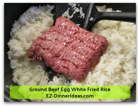 Ground Beef Egg White Fried Rice - Add ground beef into the space where you emptied it out earlier