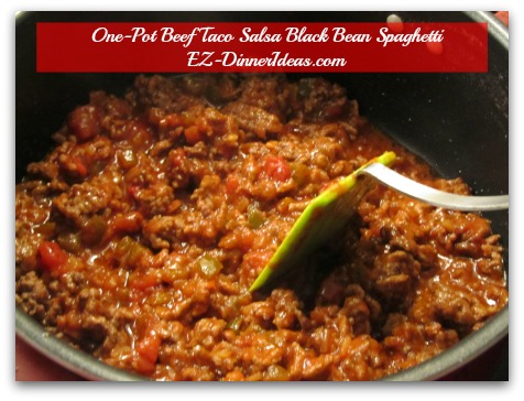 One-Pot Beef Taco Salsa Black Bean Spaghetti - Mix beef with Taco Seasoning and Salsa