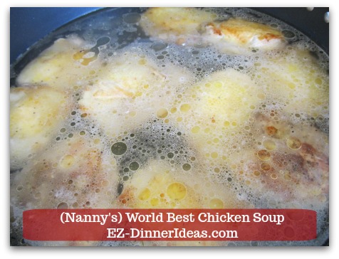 World Best Chicken Soup - Add 8 cups of water.