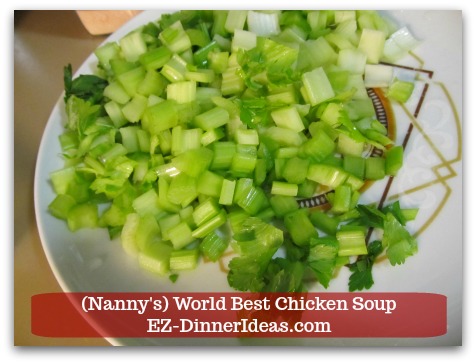 World Best Chicken Soup - Dice celery.