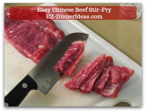 Beef Dinner Recipe | Easy Chinese Beef Stir-Fry - Thinly slice beef across its grain