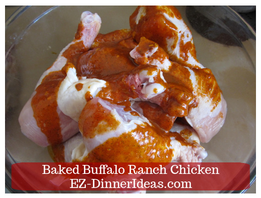 Spicy Chicken Recipe | Baked Buffalo Ranch Chicken - Add marinade on top of chicken