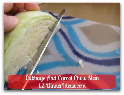 Cabbage And Carrot Chow Mein - Cut cabbage into quarters