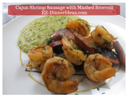 Plating of Cajun Shrimp Sausage and Broccoli Dinner Plating of Cajun Shrimp Sausage and Broccoli Dinner