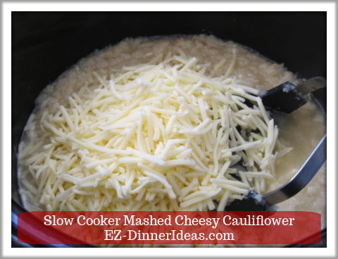 Easy Mashed Cauliflower with Garlic in Slow Cooker - Stir in cheese. Easy Mashed Cauliflower with Garlic in Slow Cooker - Stir in cheese.