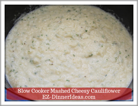 Easy Mashed Cauliflower with Garlic in Slow Cooker - ENJOY immediately! Easy Mashed Cauliflower with Garlic in Slow Cooker - ENJOY immediately!