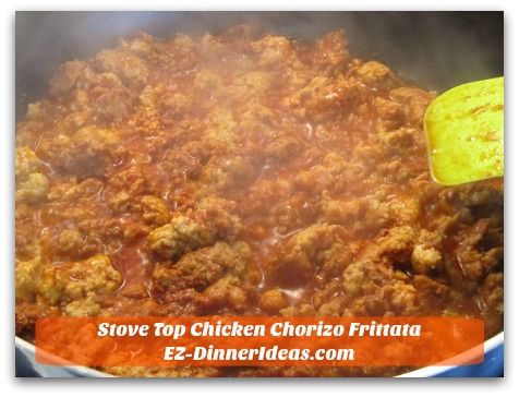 Stove Top Chicken Chorizo Frittata - Brown meat, but not cooked through