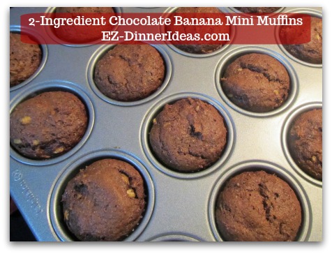 Devils Food Recipe | 2-Ingredient Chocolate Banana Mini Muffins - Bake for 12-17 minutes or until toothpick inserted in the middle and come out clean.