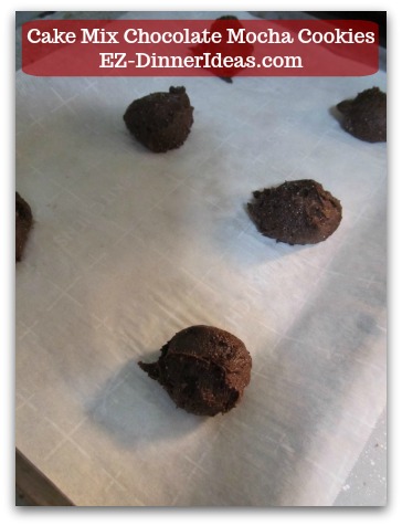 Recipe for Devils Food | Cake Mix Chocolate Mocha Cookies - Add cookie dough on baking sheet.