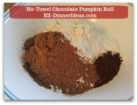 Chocolate Cake Roll | No-Towel Chocolate Pumpkin Roll - In a mixing bowl, add all dry ingredients.
