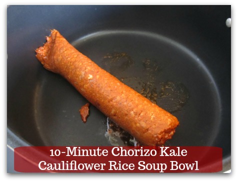 Sausage Kale Soup Recipe | 10-Minute Chorizo Kale Cauliflower Rice Soup Bowl - Preheat a soup pot at medium to medium high heat and add chorizo sausage.