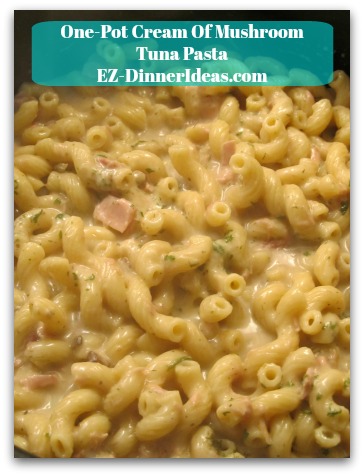 One-Pot Cream Of Mushroom Tuna Pasta One-Pot Cream Of Mushroom Tuna Pasta