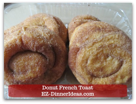 Donut French Toast - 2 stale donuts Donut French Toast - 2 stale donuts