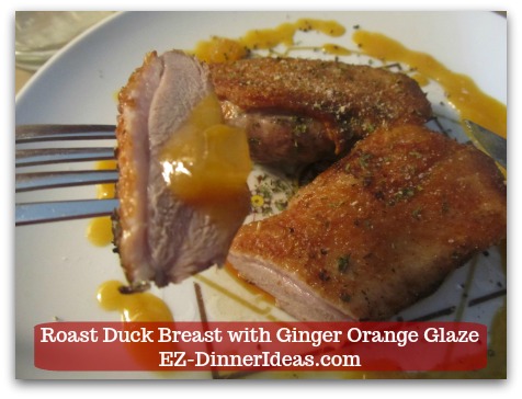 Roast Duck Breast Recipe with Ginger Orange Glaze