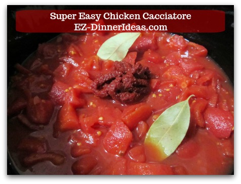 Italian Chicken Dinner Recipe | Super Easy Chicken Cacciatore - Add tomato paste and dry bay leaves.