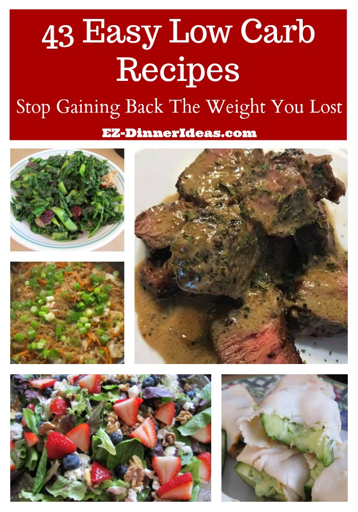 Easy Low Carb Meals | 43 Recipes Stop You Gaining Back The Lost Weight