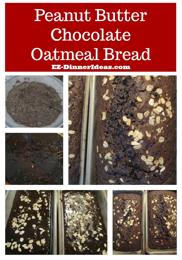 Peanut Butter Chocolate Oatmeal Bread - This great breakfast idea has 3 common breakfast ingredients into one and make it so yummy.  People go crazy for it and it goes fast.