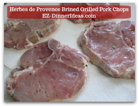 Herbes de Provence Brined Grilled Pork Chops - Transfer meat to a paper towel lined baking sheet