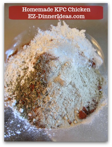 KFC Fried Chicken Recipe | Homemade KFC Chicken - Combine all 11 herbs and spices in a big mixing bowl