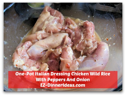 One-Pot Italian Dressing Chicken Wild Rice With Peppers And Onion - Marinate chicken overnight
