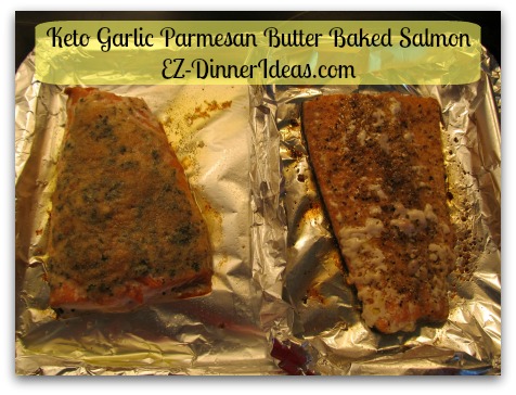 Keto Garlic Parmesan Butter Baked Salmon - Both salmon of different flavors cooked and came out of the oven at the same time
