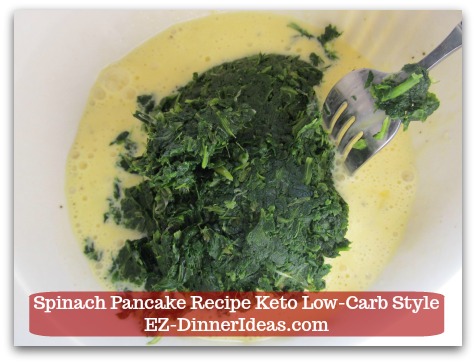 Spinach Pancake Recipe Keto Low-Carb Style - Stir in spinach.