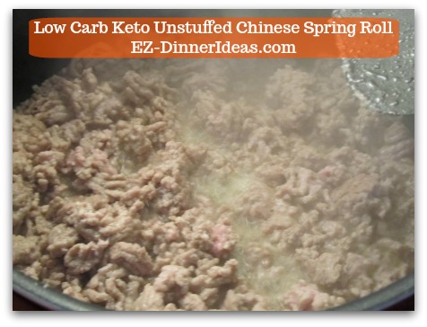 Chinese Pork Recipe | Low Carb Keto Unstuffed Chinese Spring Roll - Use spatula to cut meat into bite size pieces