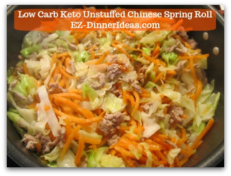 Chinese Pork Recipe | Low Carb Keto Unstuffed Chinese Spring Roll - Stir in shredded carrots