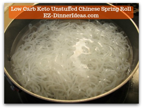 Chinese Pork Recipe | Low Carb Keto Unstuffed Chinese Spring Roll - Boil Shirataki