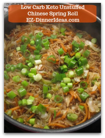 Low Carb Keto Unstuffed Chinese Spring Roll - Perfect for anybody worrying about their waistline.