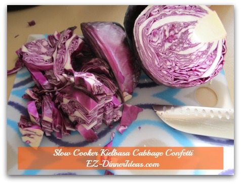 Cabbage Dinner Recipe | Slow Cooker Kielbasa Cabbage Confetti - Cored and cut red cabbage (same step as green cabbage)