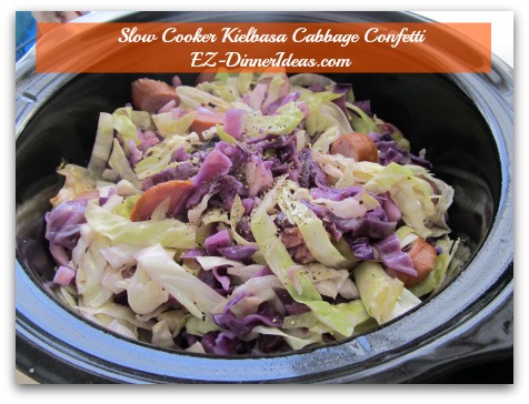 Cabbage Dinner Recipe | Slow Cooker Kielbasa Cabbage Confetti - Look at this pot of yummy good stuff 2 hours later.  It shrank a lot.
