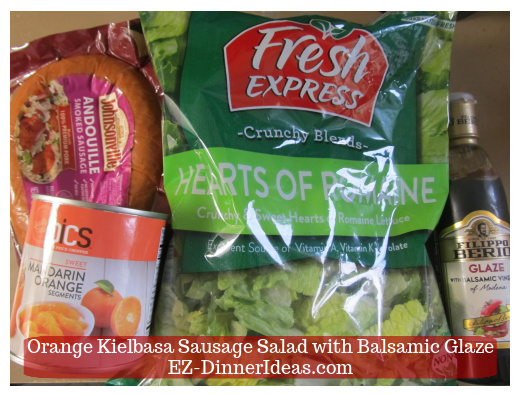 4 ingredients: kielbasa sausage, canned mandarin orange, romaine lettuce and balsamic glaze.