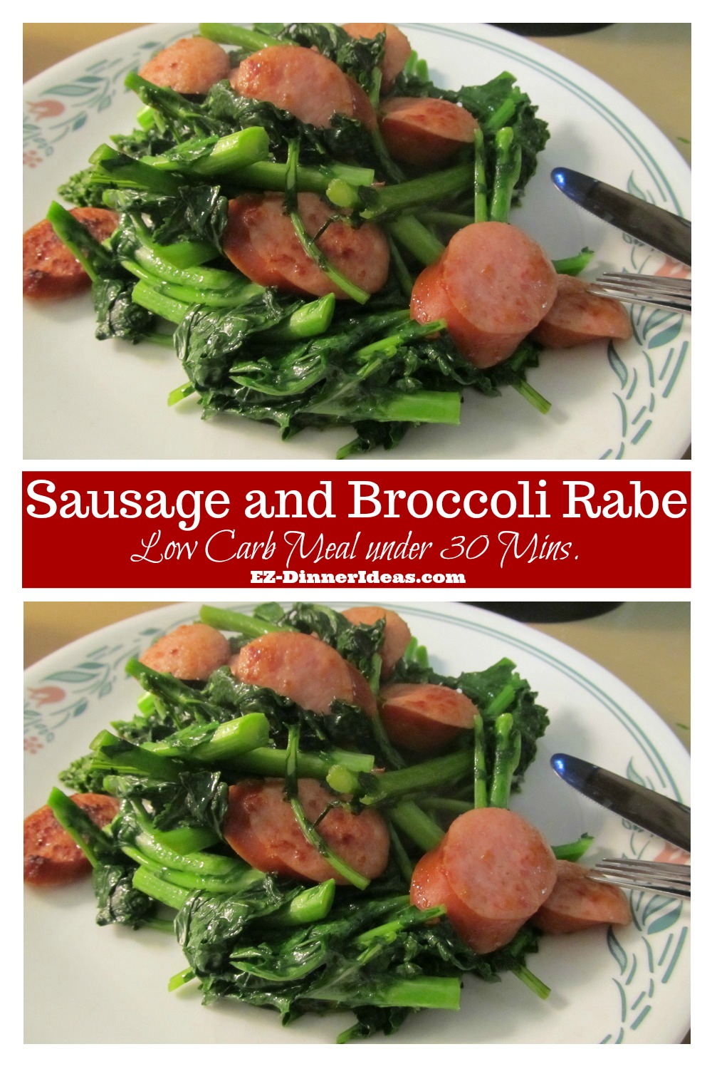 Sausage and broccoli rabe is a recipe with 2 super quick and easy ingredients.  A low carb meal only less than 30 minutes away.