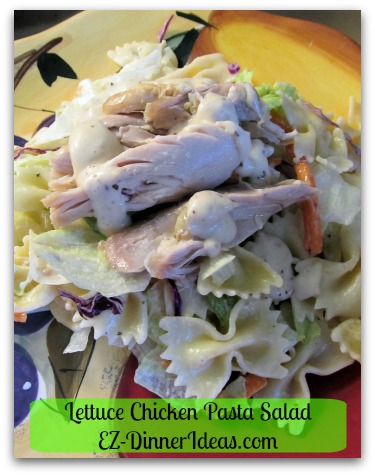 Lettuce Chicken Pasta Salad