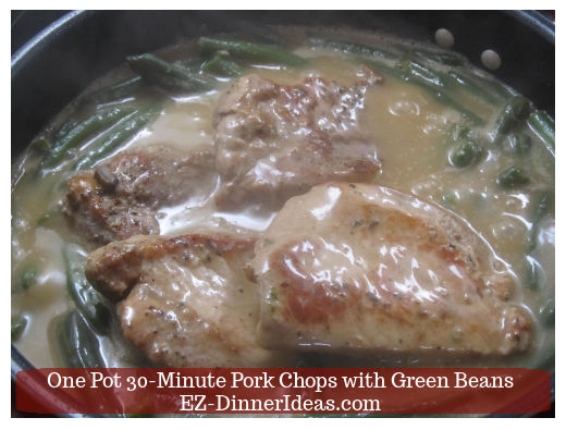 One Pot 30-Minute Pork Chops with Green Beans One Pot 30-Minute Pork Chops with Green Beans
