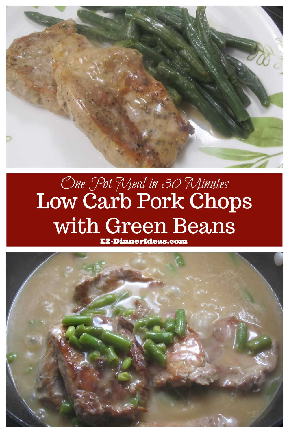 Low Carb Pork Chop Recipe with Green Beans in One Pot 30 Minutes