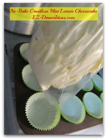 No-Bake Crustless Mini Lemon Cheesecake - Pipe in cheesecake filling into each  cupcake liner with the help of a plastic bag No-Bake Crustless Mini Lemon Cheesecake - Pipe in cheesecake filling into each  cupcake liner with the help of a plastic bag