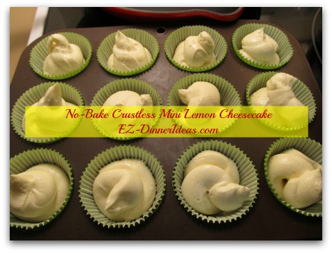 No-Bake Crustless Mini Lemon Cheesecake - Almost done.  One more step to go. No-Bake Crustless Mini Lemon Cheesecake - Almost done.  One more step to go.