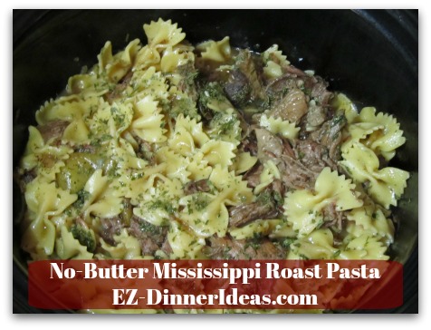 No-Butter Mississippi Roast Pasta