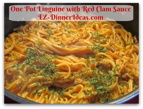 One Pot Linguine with Red Clam Sauce - Add parsley to garnish