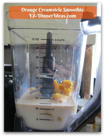 Orange Creamsicle Smoothie - Add 1/2 container (about 6oz) Frozen Orange Concentrate
