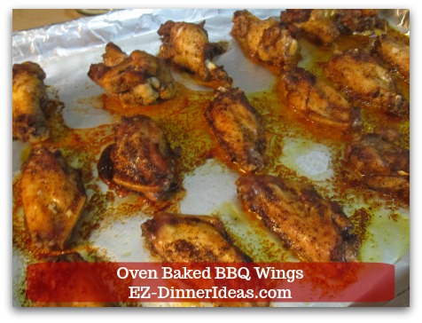 Oven Baked BBQ Wings - Bake 30 minutes, turn over and bake for another 20 minutes. Oven Baked BBQ Wings - Bake 30 minutes, turn over and bake for another 20 minutes.