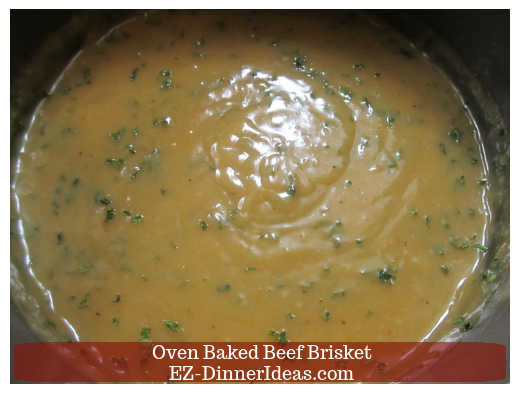 Gravy made out of brisket juice